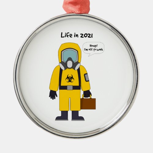 Going to work in 2021 metal ornament