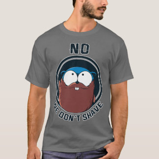 Golang Gopher Wonx27t Shave T-Shirt