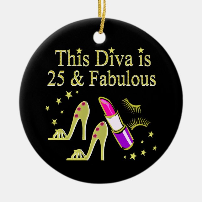 GOLD 25 AND FABULOUS DIVA DESIGN CERAMIC ORNAMENT (Front)
