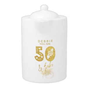 Gold 50 and Fab Teapot