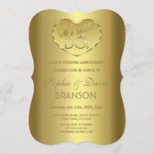 Gold 50th Wedding Anniversary We still DO Invitation