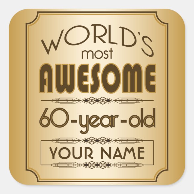 Gold 60th Birthday Celebration World Best Fabulous Square Sticker (Front)
