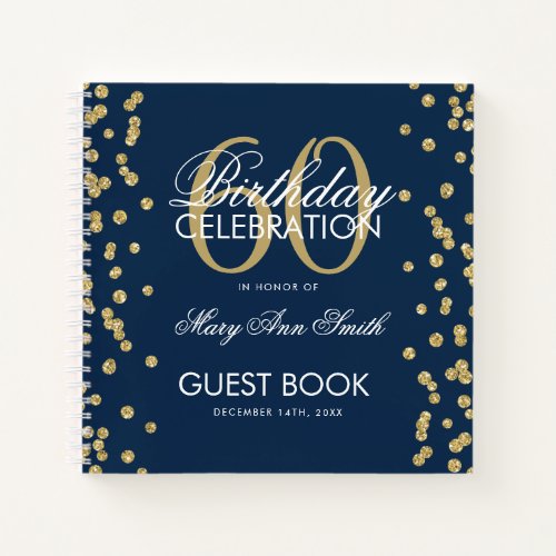 Gold 60th Birthday Guestbook Confetti Navy Blue Notebook