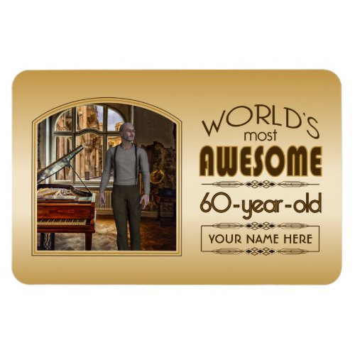 Gold 60th Birthday Worlds Best Custom Photo Frame Magnet