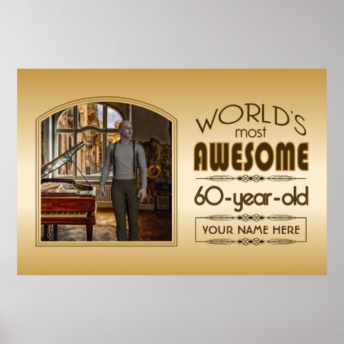 Gold 60th Birthday Worlds Best Custom Photo Frame Poster