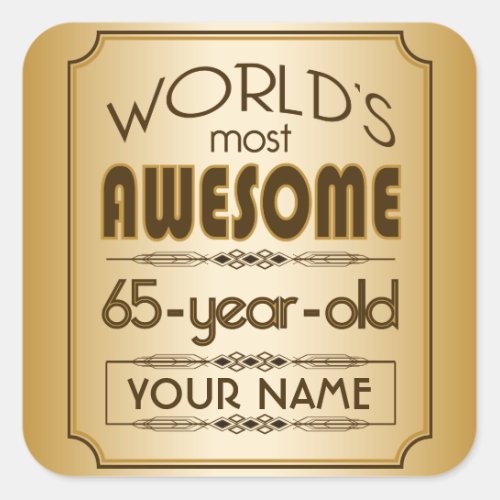 Gold 65th Birthday Celebration World Best Fabulous Square Sticker