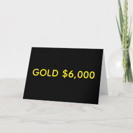 Gold $6,000 Market Celebration Card