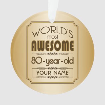Gold 80th Birthday Celebration World Best Fabulous Ornament by BCVintageLove at Zazzle