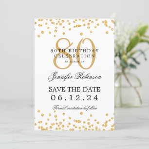 Gold 80th Birthday Party Save Date Confetti Invitation