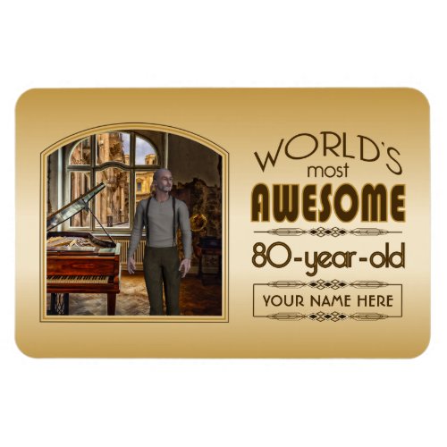 Gold 80th Birthday Worlds Best Custom Photo Frame Magnet