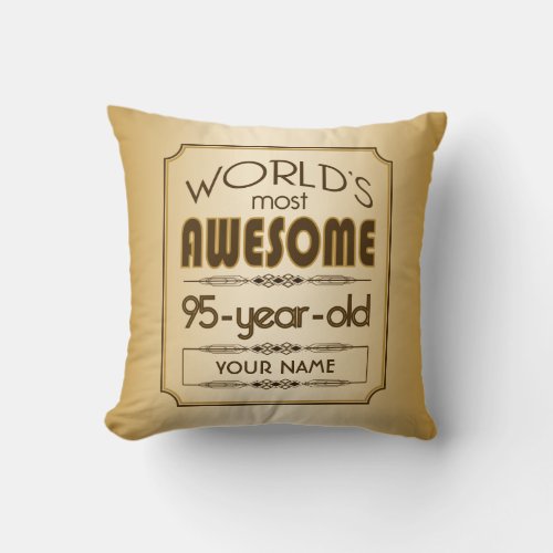 Gold 95th Birthday Celebration World Best Fabulous Throw Pillow