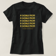 Gold A Chorus Mom