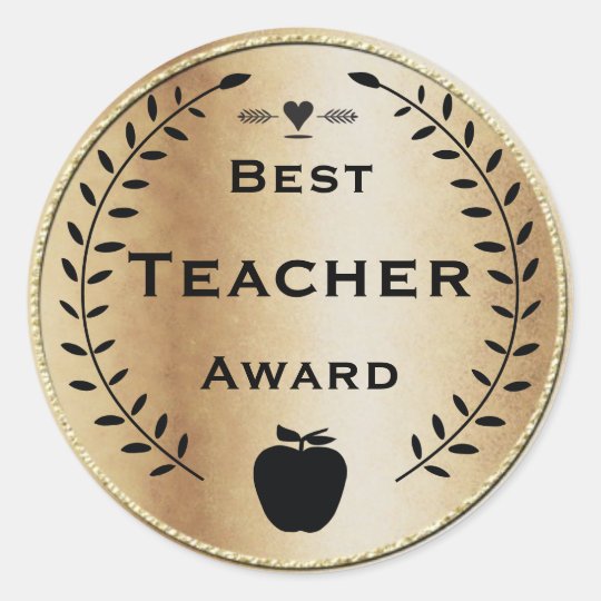 Gold And Black Laurel Wreath Best Teacher Award Classic Round Sticker   Gold And Black Laurel Wreath Best Teacher Award Classic Round Sticker Rbadc13546ff442bd88881631a4f3bfb1 V9waf 8byvr 540 