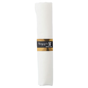 Gold and black theme, 50th birthday napkin bands