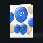 Gold and Blue Balloons 22nd Birthday Card<br><div class="desc">Looking for a special and personalized way to wish a young man in your life a happy 22nd birthday? Our personalized 22nd birthday card is the perfect way to show him how much you care. Featuring a gold and blue balloons design, this card can be customized on the front with...</div>