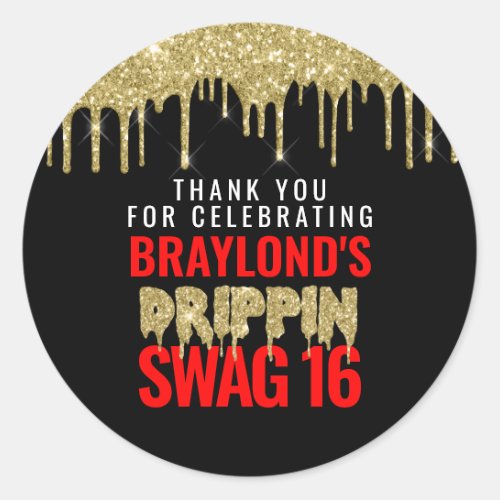 Gold and Red Drippin Swag 16 Birthday  Classic Round Sticker