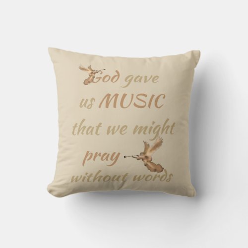 Gold Angel God Gave us Music Quote Throw Pillow