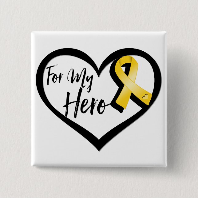 Gold Awareness Ribbon For My Hero Button (Front)