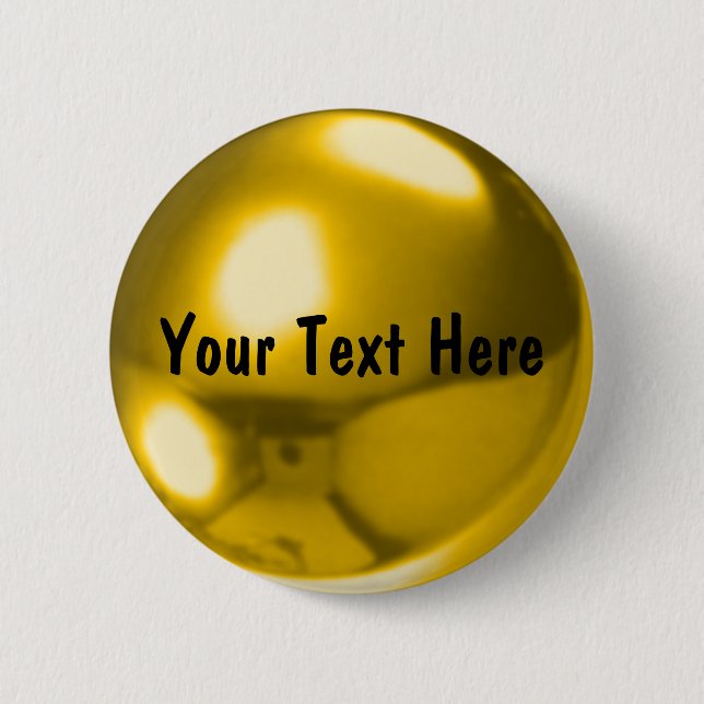 Gold ball customizable pinback button (Front)
