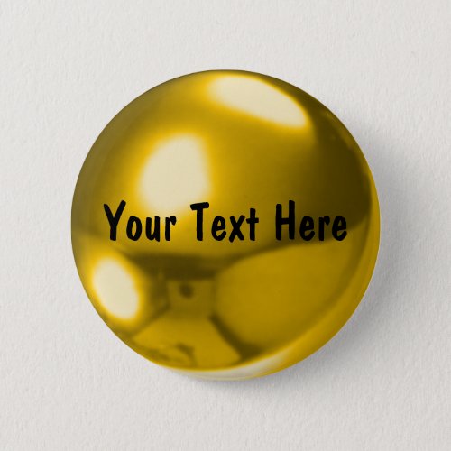Gold ball customizable pinback button
