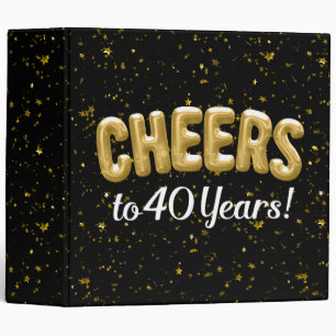 Gold Balloons Cheers to 40 Years 40th Birthday 3 Ring Binder