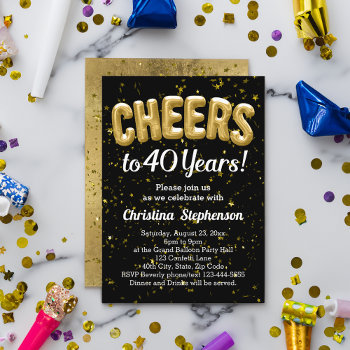 Gold Balloons Cheers To 40 Years 40th Birthday Invitation by CustomInvites at Zazzle
