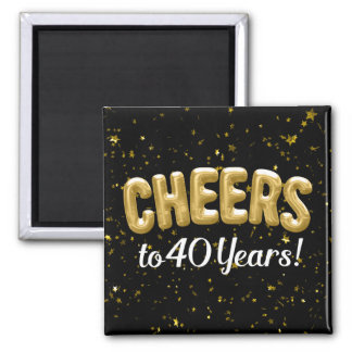 Gold Balloons Cheers to 40 Years 40th Birthday Magnet