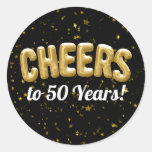 Gold Balloons Cheers to 50 Years 50th Birthday Classic Round Sticker