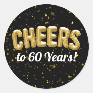 Gold Balloons Cheers to 60 Years 60th Birthday Classic Round Sticker