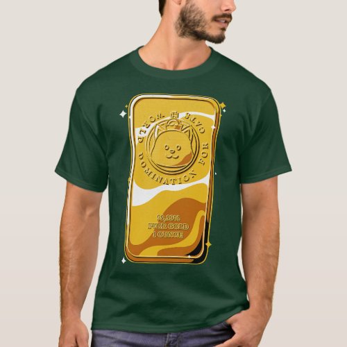 Gold Bar Cat World Domination For Cats by Tobe Fon T_Shirt