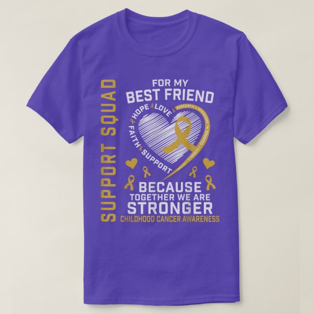 Gold Best Friend Childhood Cancer Awareness Suppor T-Shirt (Design Front)