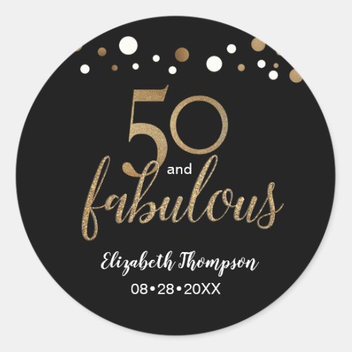 Gold Black 50 and fabulous Birthday Party Classic Round Sticker