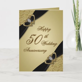 Gold Black 50th Wedding Anniversary Card by CreativeCardDesign at Zazzle
