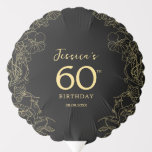 Gold Black 60th Birthday Balloon<br><div class="desc">Black gold 60th birthday party balloons. Featuring modern botanical accents and typography script font. Simple floral design perfect for a stylish bday celebration. Can be customized for any age.</div>
