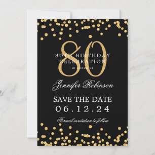 Gold Black 80th Birthday Save the Date Confetti Invitation