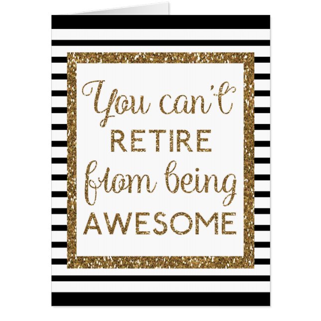 Gold Black and White Retirement Big Card (Front)