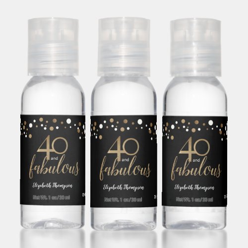 Gold black confetti 40 and Fabulous Birthday Hand Sanitizer