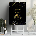 Gold & Black Confetti 40th Birthday Party Welcome Foam Board<br><div class="desc">Welcome your guests to a special celebration day with this stylish gold & black welcome sign. This sign features modern typography" Welcome to 40th Birthday" and a hexagon confetti design. You can customize the name and the date. Matching invitations and party supplies are available at my shop BaraBomDesign.</div>