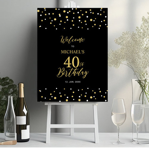 Gold & Black Confetti 40th Birthday Party Welcome