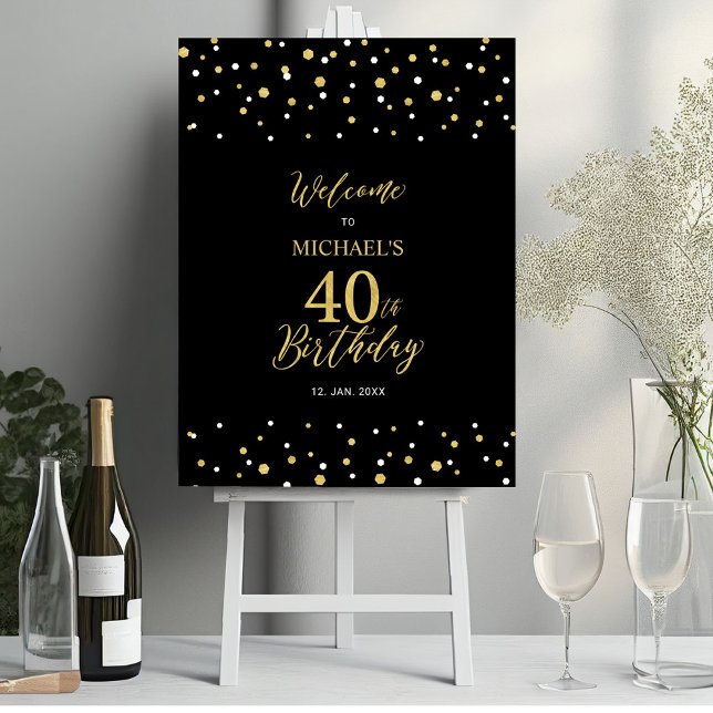 Gold & Black Confetti 40th Birthday Party Welcome Foam Board (Creator Uploaded)