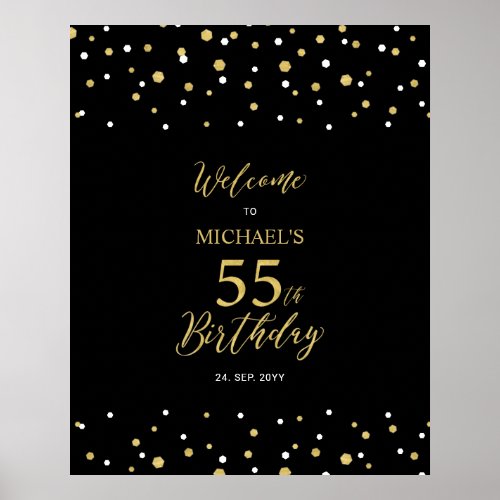 Gold  Black Confetti 55th Birthday Party Welcome Poster