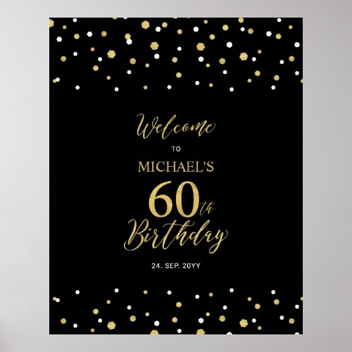 Gold  Black Confetti 60th Birthday Party Welcome Poster