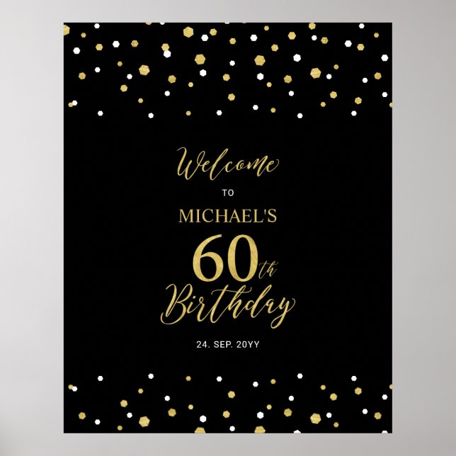 Gold & Black Confetti 60th Birthday Party Welcome Poster (Front)