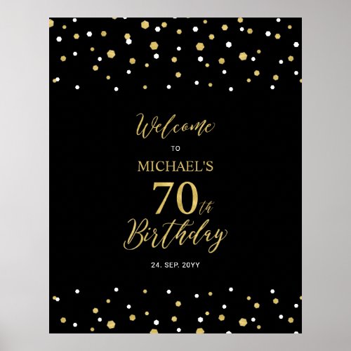 Gold  Black Confetti 70th Birthday Party Welcome Poster