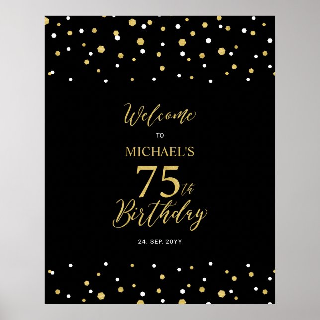 Gold & Black Confetti 75th Birthday Party Welcome  Poster (Front)