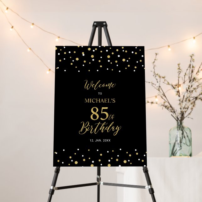 Gold & Black Confetti 85th Birthday Party Welcome Foam Board (In Situ (Stand))
