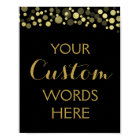 GOLD & black create your own custom sign