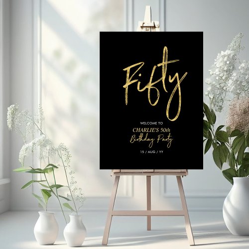 Gold  Black Fifty 50th Birthday Party Welcome Foam Board