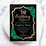 Gold Black Green Roses 70th Birthday Invitation<br><div class="desc">70th Birthday Party Invitation. Elegant floral emerald green design with faux glitter gold,  roses and script font. Perfect for a stylish womens bday celebration. Can be customised for any age! Printed Zazzle invitations or instant download digital printable template.</div>