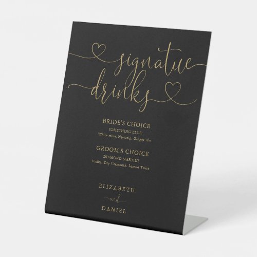 Gold Black Heart Script Wedding Signature Drinks Pedestal Sign
